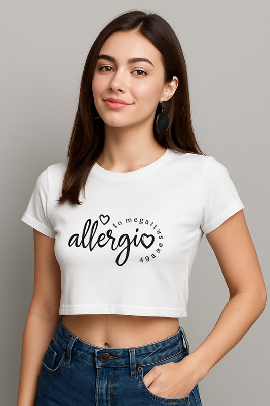 Allergic to Negativity Crop Top
