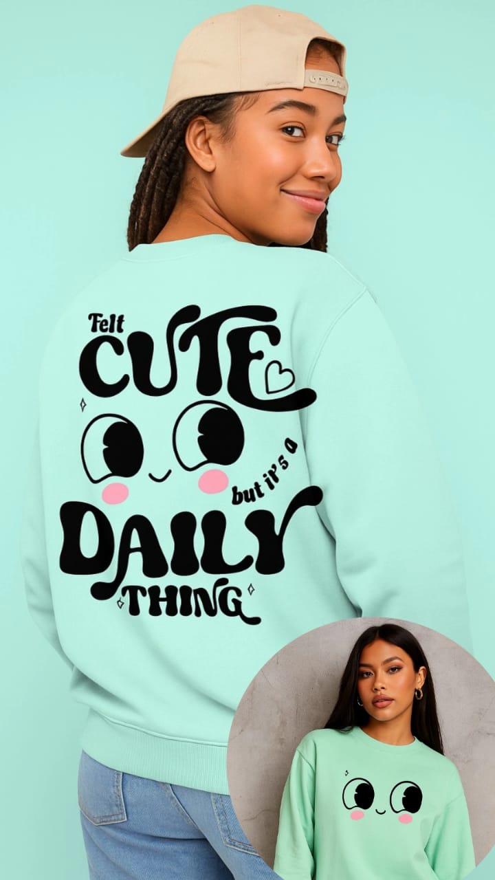 Felt Cute Daily Sweatshirt